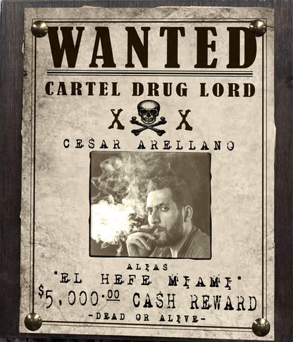 Cartel Narcos Boss Wanted Sign