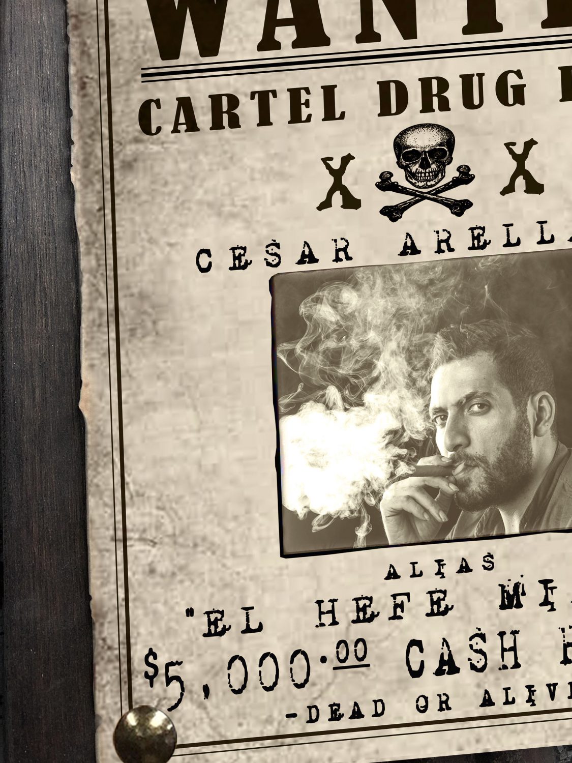 Cartel Narcos Boss Wanted Sign