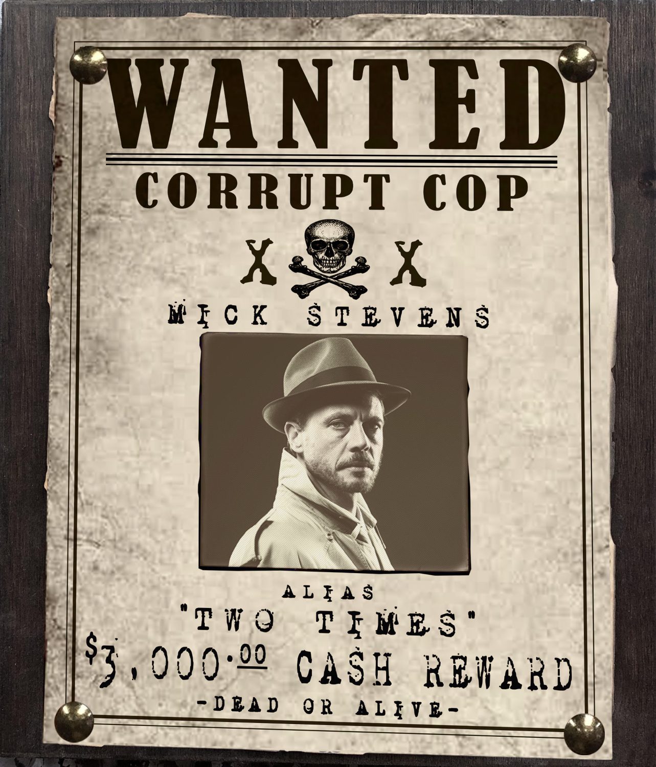 Dirty Cop Wanted Sign